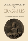 Collected Works of Erasmus : Prolegomena to the Adages - Book
