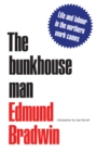 The Bunkhouse Man : Life and Labour in the Northern Work Camps - eBook