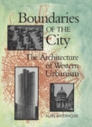 Boundaries of  the  City : The Architecture of Western Urbanism - eBook