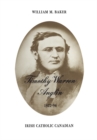 Timothy Warren Anglin, 1822-96 : Irish Catholic Canadian - eBook