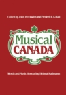 Musical Canada : Words and Music Honouring Helmut Kallmann - eBook
