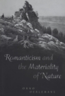 Romanticism and the Materiality of Nature - eBook