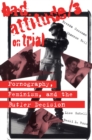 Bad Attitude(s) on Trial : Pornography, Feminism, and the Butler Decision - eBook