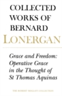 Grace and Freedom : Operative Grace in the Thought of St.Thomas Aquinas - eBook