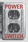 Power Switch : Energy Regulatory Governance in the Twenty-First Century - eBook