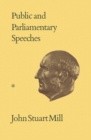 Public and Parliamentary Speeches : Volumes XXVIII-XXIX - eBook
