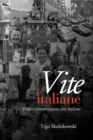 Vite italiane : Dodici conversazioni con italiani - eBook