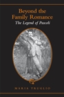 Beyond the Family Romance : The Legend of Pascoli - eBook