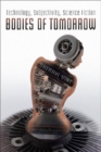 Bodies of Tomorrow : Technology, Subjectivity, Science Fiction - eBook