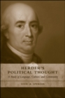 Herder's Political Thought : A Study on Language, Culture and Community - eBook
