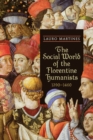 The Social World of the Florentine Humanists, 1390-1460 - eBook