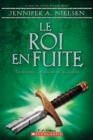 Le trone de Carthya : N(deg) 2 - Le roi en fuite - eBook