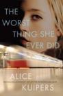 The Worst Thing She Ever Did - eBook