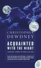 Acquainted with the Night : Excursions Through the World After Dark - eBook