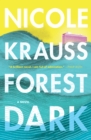 Forest Dark : A Novel - eBook