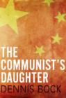 The Communist's Daughter - eBook