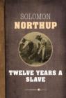 Twelve Years a Slave - eBook