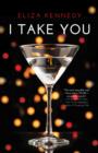 I Take You - eBook