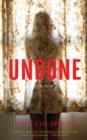 Undone : A Novel - eBook