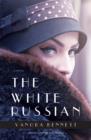 The White Russian : A Novel - eBook