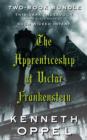 Kenneth Oppel's The Apprenticeship of Victor Frankenstein: Two-Book Bundle : This Dark Endeavour and Such Wicked Intent Plus Mary Shelley's Frankenstein - eBook