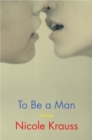 To Be a Man : Stories - eBook