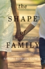The Shape of Family : A Novel - eBook