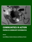None Communities in Action : Papers in Community Informatics - eBook