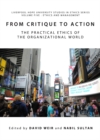 None From Critique to Action : The Practical Ethics of the Organizational World - eBook