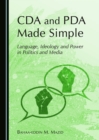 None CDA and PDA Made Simple : Language, Ideology and Power in Politics and Media - eBook