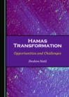 None Hamas Transformation : Opportunities and Challenges - eBook