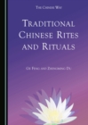 None Traditional Chinese Rites and Rituals - eBook