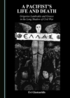 A Pacifist's Life and Death : Grigorios Lambrakis and Greece in the Long Shadow of Civil War - eBook