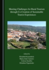 None Meeting Challenges for Rural Tourism through Co-Creation of Sustainable Tourist Experiences - eBook