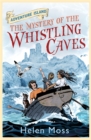Adventure Island: The Mystery of the Whistling Caves : Book 1 - Book