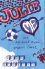 Julie and Me and Michael Owen makes Three - eBook