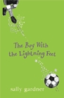 The Boy with the Lightning Feet - eBook