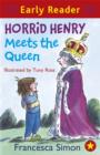 Horrid Henry Meets the Queen : Book 16 - eBook