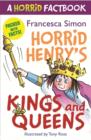 Horrid Henry's Kings and Queens : A Horrid Factbook - eBook