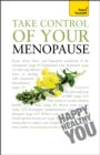 Take Control of Your Menopause: Teach Yourself - Book