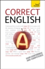 Correct English : The classic practical reference guide to using spoken and written English - Book