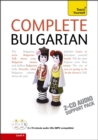 Complete Bulgarian Beginner to Intermediate Book and Audio Course : (Audio support only) Learn to read, write, speak and understand a new language with Teach Yourself - Book