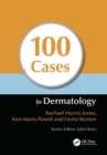 100 Cases in Dermatology - Book