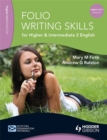 Folio Writing Skills for Higher and Intermediate 2 English - Book