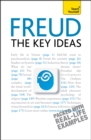 Freud: The Key Ideas : Psychoanalysis, dreams, the unconscious and more - eBook