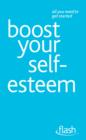 Boost Your Self-Esteem: Flash - eBook