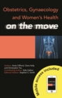 Obstetrics, Gynaecology and Women's Health on the Move - eBook