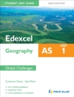 Edexcel AS Geography Student Unit Guide: Unit 1 New Edition Global Challenges : Unit 1 - Book