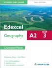 Edexcel A2 Geography Student Unit Guide New Edition: Unit 3 Contested Planet - Book