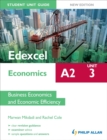 Edexcel A2 Economics Student Unit Guide New Edition: Unit 3 Business Economics and Economic Efficiency - Book